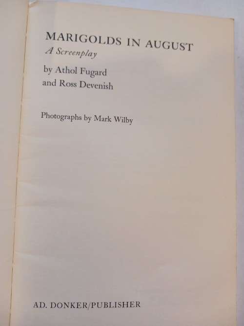 Marigolds in August, Athol Fugard and Ross Devenish