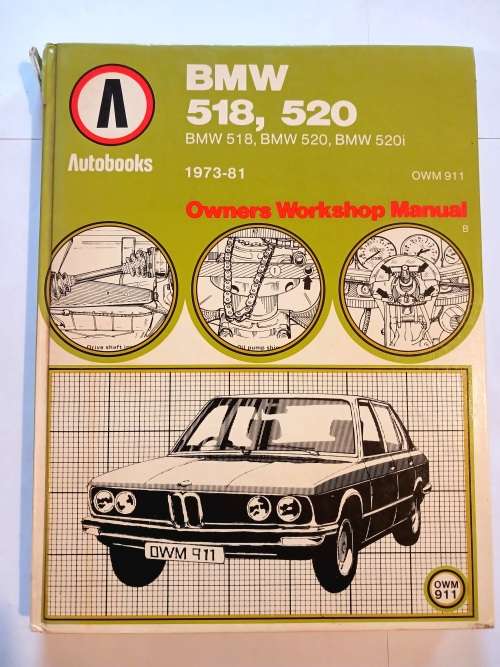 BMW 518,520, 1973-81, Autobooks Owners Workshop Manual