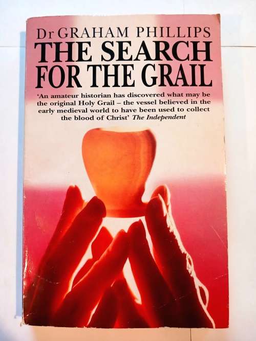 The Search for the Grail by Dr. Graham Phillips