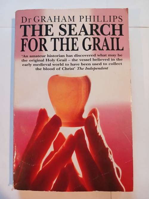 The Search for the Grail by Dr. Graham Phillips