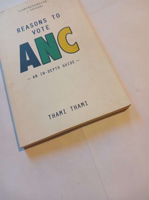 Reasons to Vote ANC, An in-depth Guide, Thami Thami