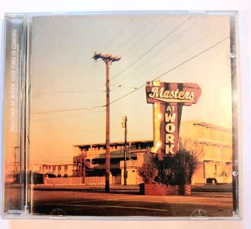 Masters at Work, Our Time is Coming CD