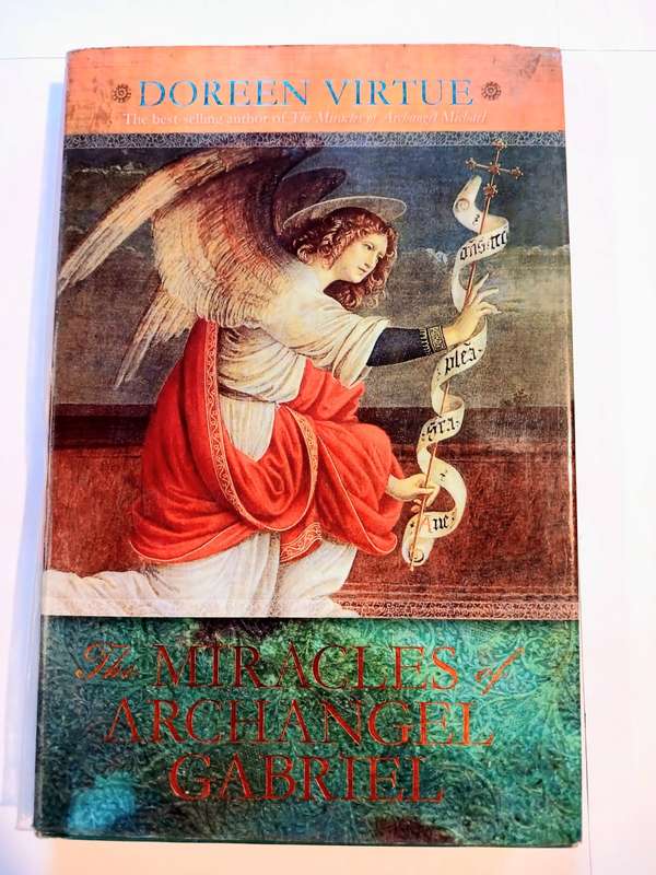 The Miracles of Archangel Gabriel by Doreen Virtue
