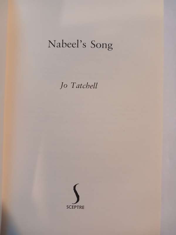Nabeel`s Song, The Story of the Poet of Baghdad by Jo Tatchell