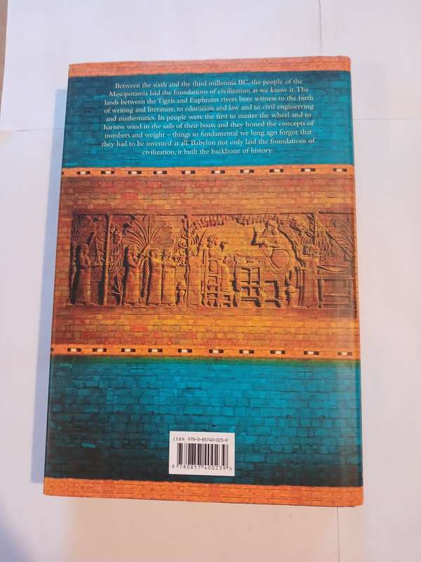 Babylon, Mesopotamia and the Birth of Civilization by Paul Kriwaczek