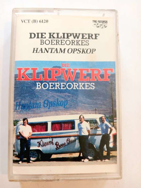 Die Klipwerf Boereorkes, Hantam Opskop, Cassette