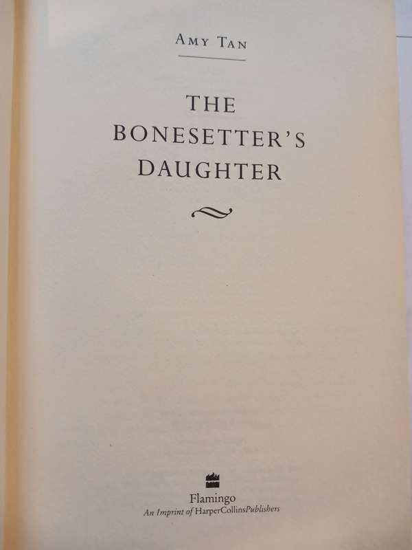 The Bonesetter`s Daughter by Amy Tan, Hardcover