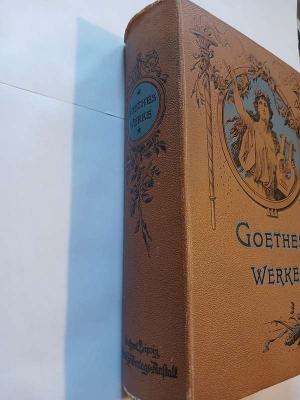 Goethes Werke, Johann Wolfgang von Goethe