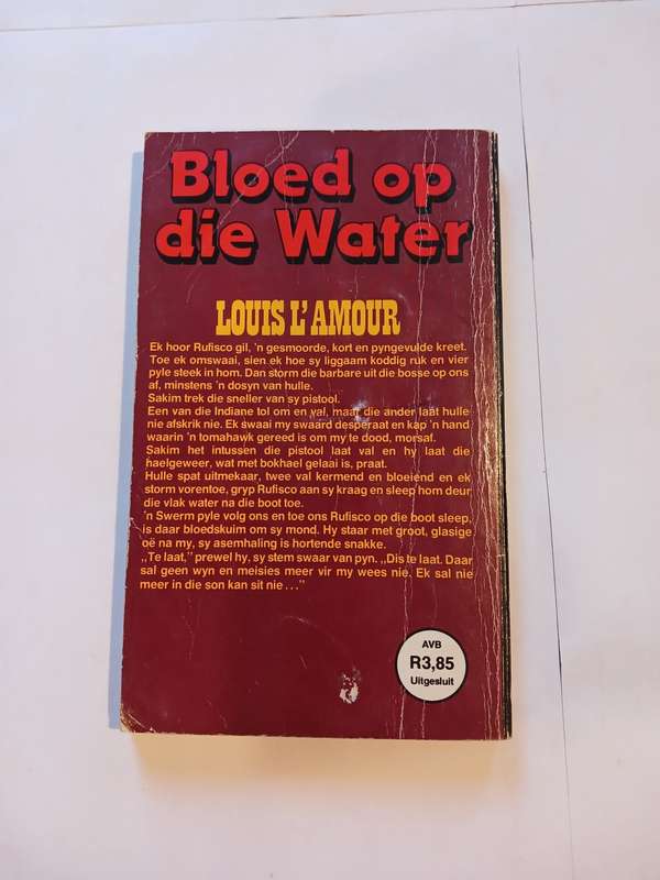 Bloed op die Water by Louis L`Amour