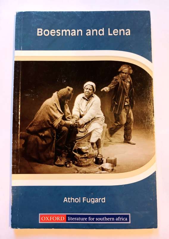 Boesman and Lena by Athol Fugard