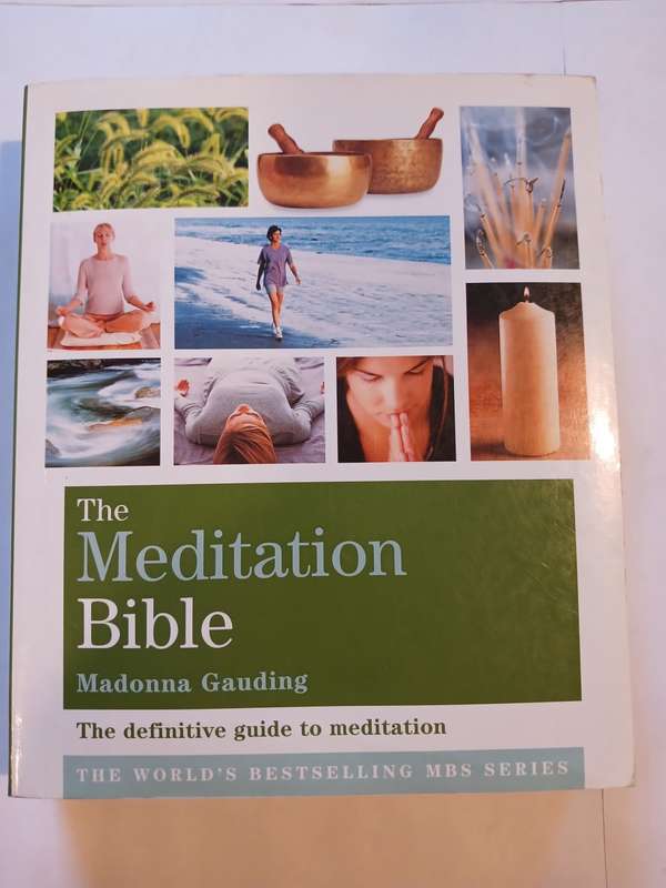 The Meditation Bible by Madonna Gauding