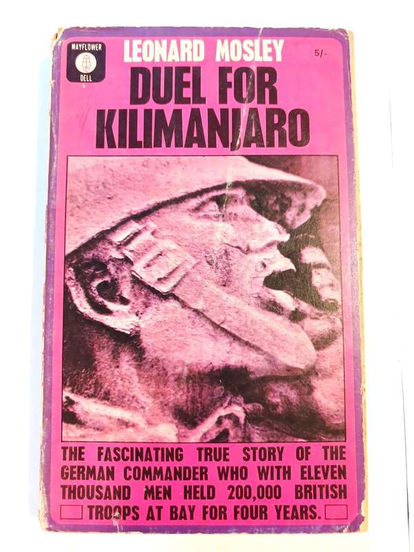 Duel for Kilimanjaro by Leonard Mosley
