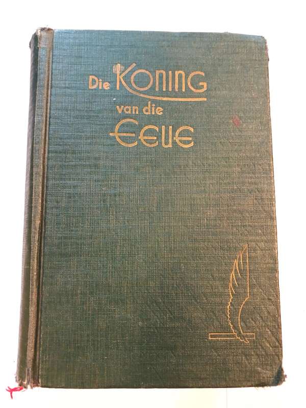 Die Koning Van Die Eeue deur Ellen G. White, 1940