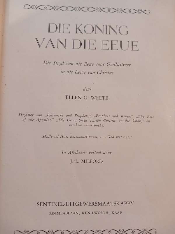 Die Koning Van Die Eeue deur Ellen G. White, 1940