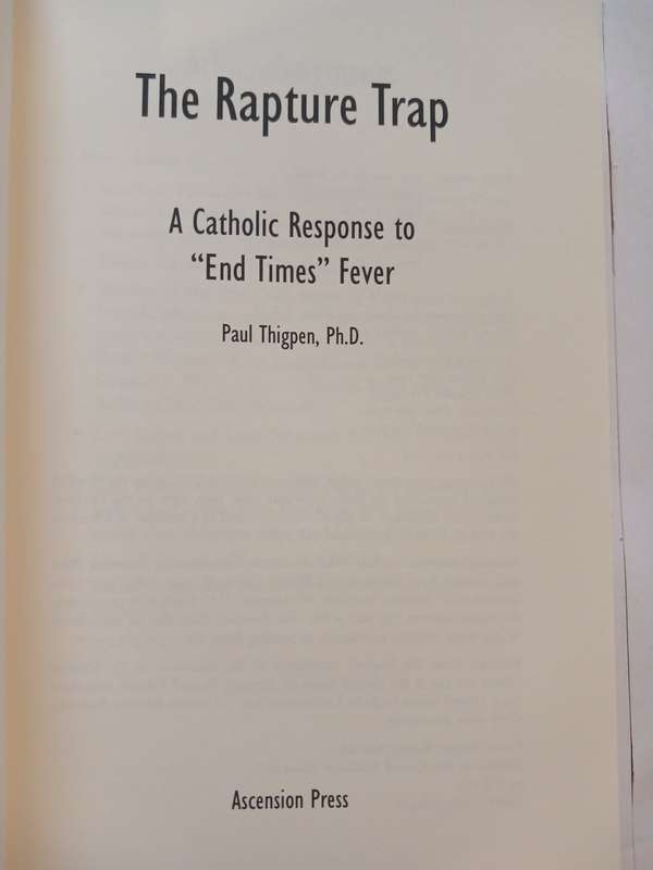 The Rapture Trap by Paul Thigpen