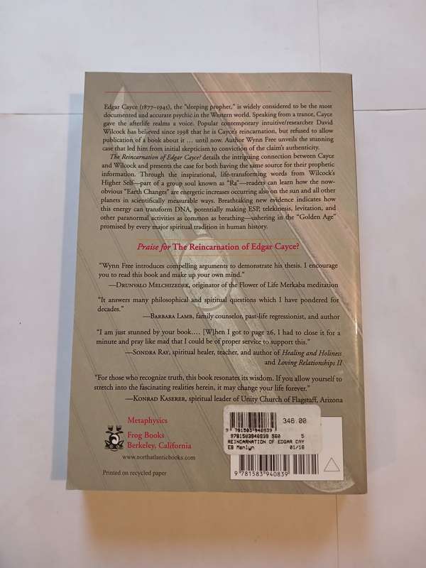 The Reincarnation of Edgar Cayce by Wynn Free with David Wilcock