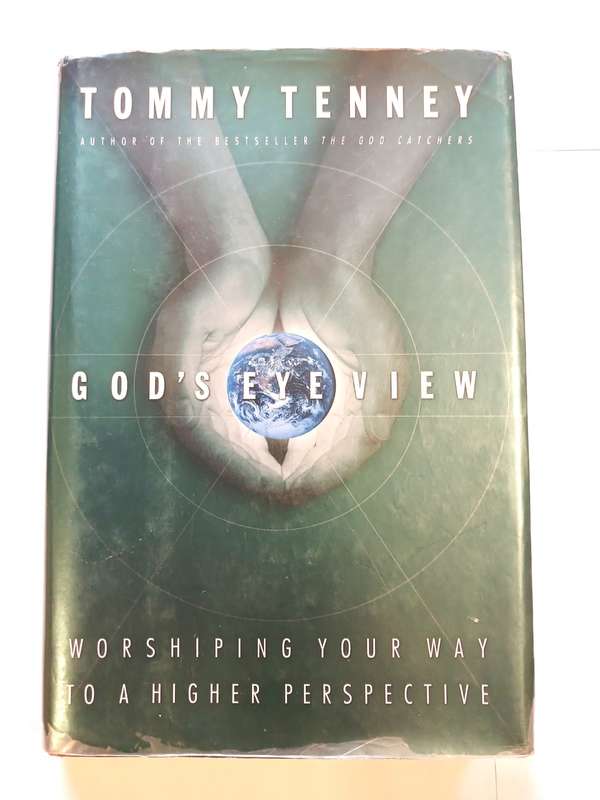 God`s Eye View by Tommy Tenney