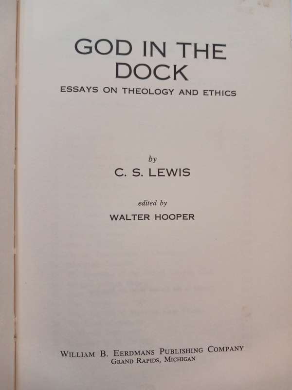 God in the Dock by C.S. Lewis, Hardcover, 1st Edition