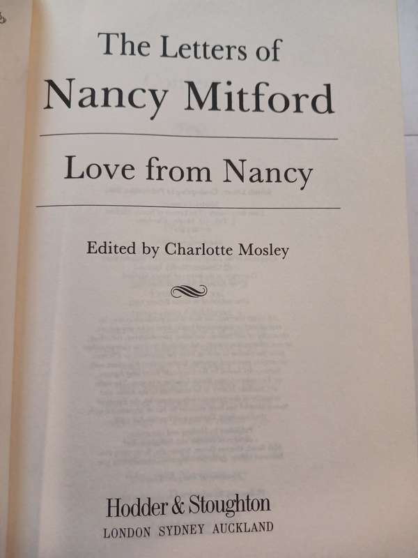 The Letters of Nancy Mitford, Love from Nancy edited by Charlotte Mosley, Hardcover