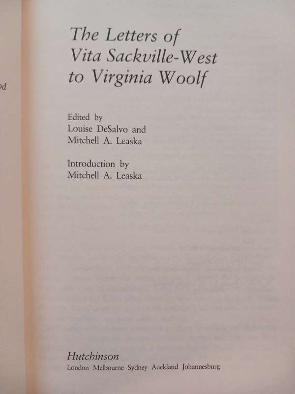 The Letters of Vita Sachville-West to Virginia Woolf edited by Louise DeSalvo & Mitchell A. Leaska