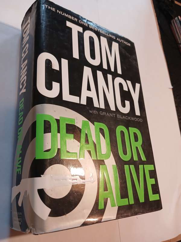 Dead or Alive by Tom Clancy, Hardcover 2010