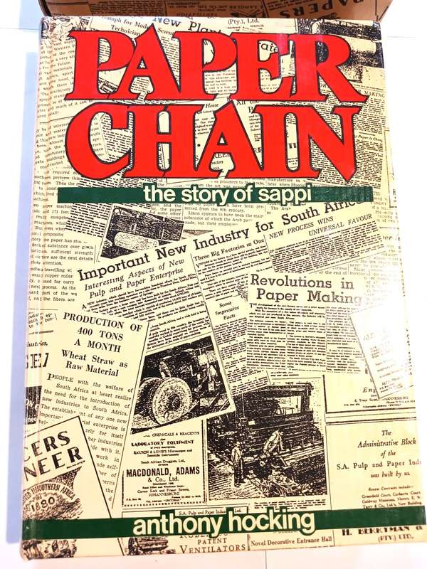 Paper Chain, The Story of Sappi by Anthony Hocking, Hardcover