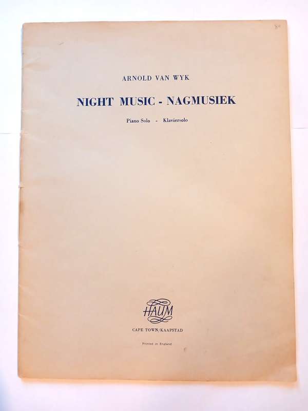 Arnold Van Wyk, Night Music - Nagmusiek, Piano Solo - Klaviersolo, Sheet Music