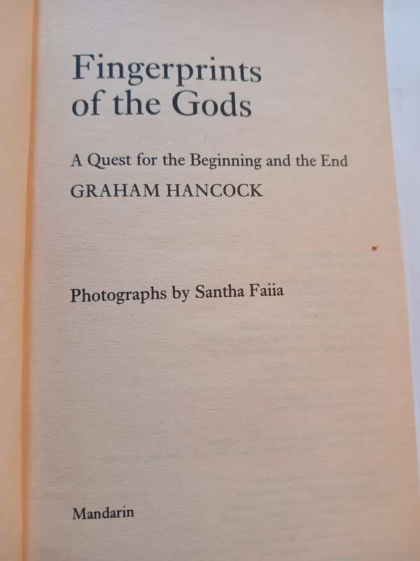 Fingerprints of the Gods, A Quest for the Beginning and the End by Graham Hancock