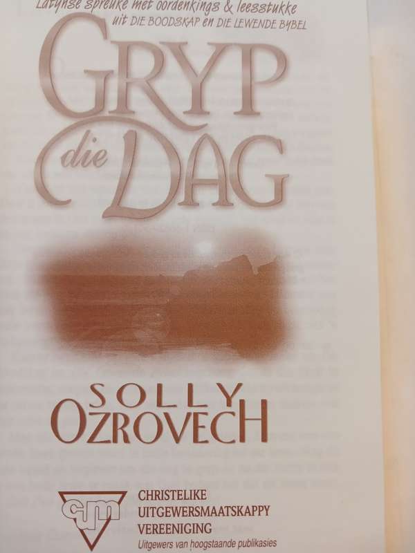 Gryp die Dag, 2000 Millennium Uitgawe by Solly Ozrovechly