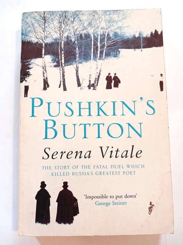 Pushkin`s Button by Serena Vitale
