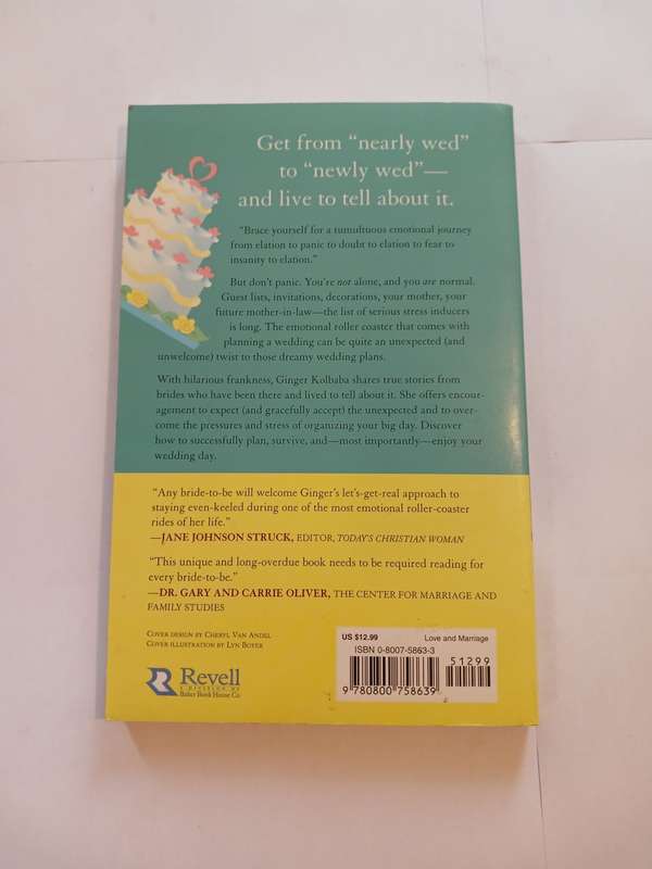 Dazzled to Frazzled and Back Again, The Bride`s Survival Guide by Ginger Kolbaba