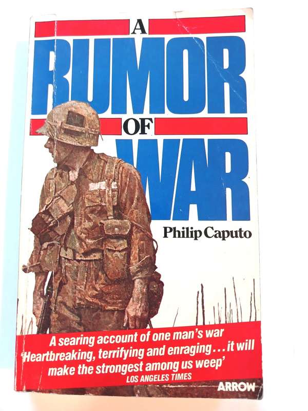 A Rumor of War by Philip Caputo