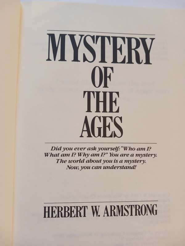 Mystery of the Ages by Herbert W. Armstrong