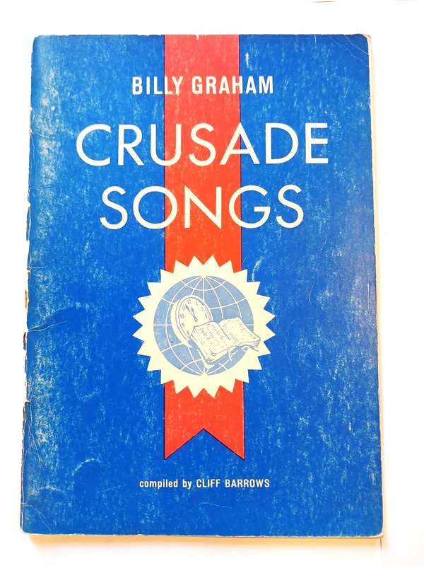 Crusade Songs, Billy Graham compiled  by Cliff Barrows, Sheetmusic