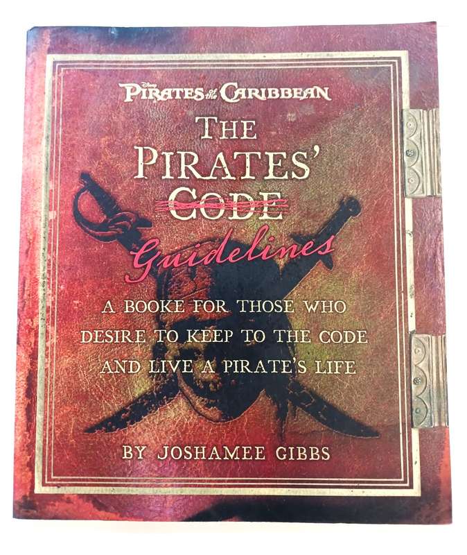 Pirates of the Caribbean, The Pirate`s Code/Guidelines by Joshamee Gibbs
