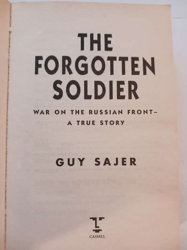 The Forgotten Soldier, War on the Russian Front-A True Story by Guy Sajer