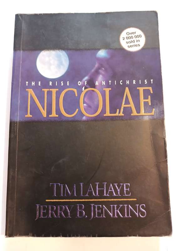 Nicolae, The Rise of Antichrist by Tim Lahaye and Jerry B. Jenkins