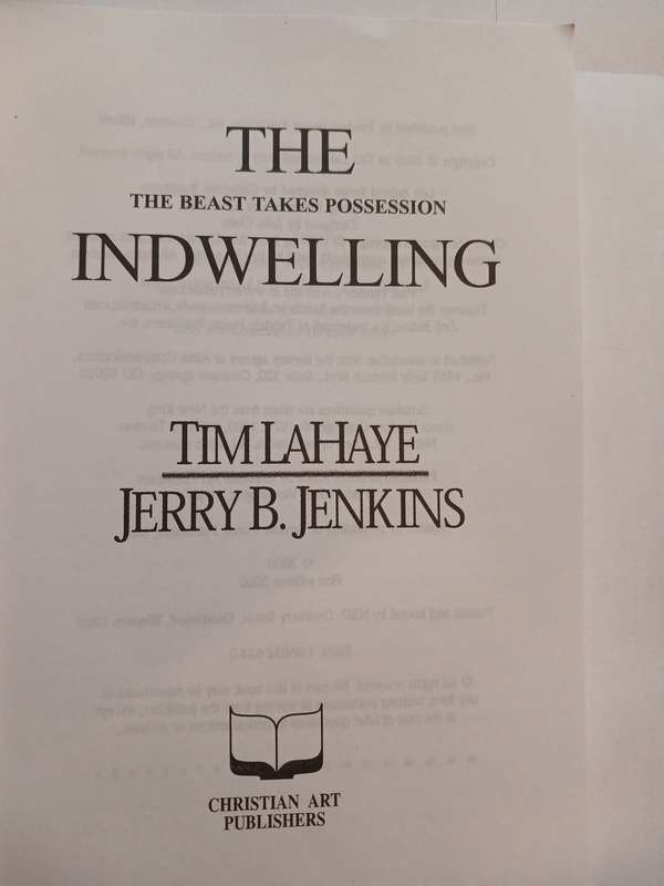 The Indwelling, The Beast Takes Possession by Tim Lahaye and Jerry B. Jenkins