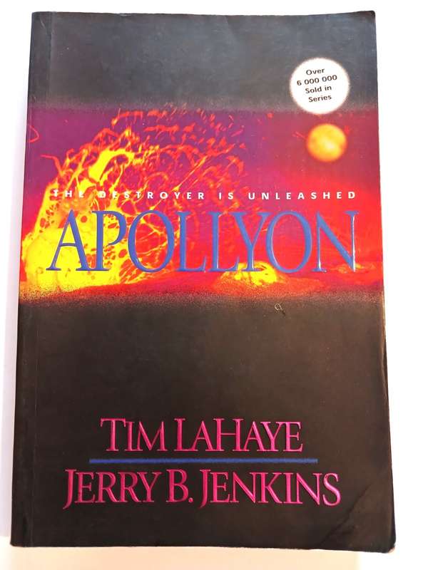 Apollyon, The Destroyer is Unleashed by Tim Lahaye and Jerry B. Jenkins