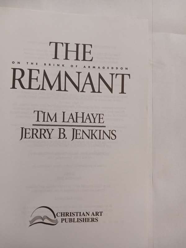 The Remnant, On the Brink of Armageddon by Tim Lahaye and Jerry B. Jenkins