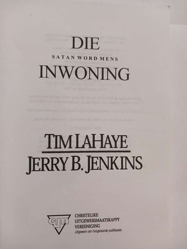 Die Inwoning, Satan Word Mens by Tom Lahaye and Jerry B. Jenkins