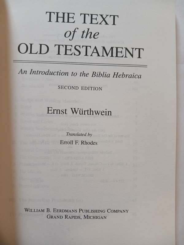 The Text of The Old Testament by Ernst Wurthwein translated by Errol F. Rhodes