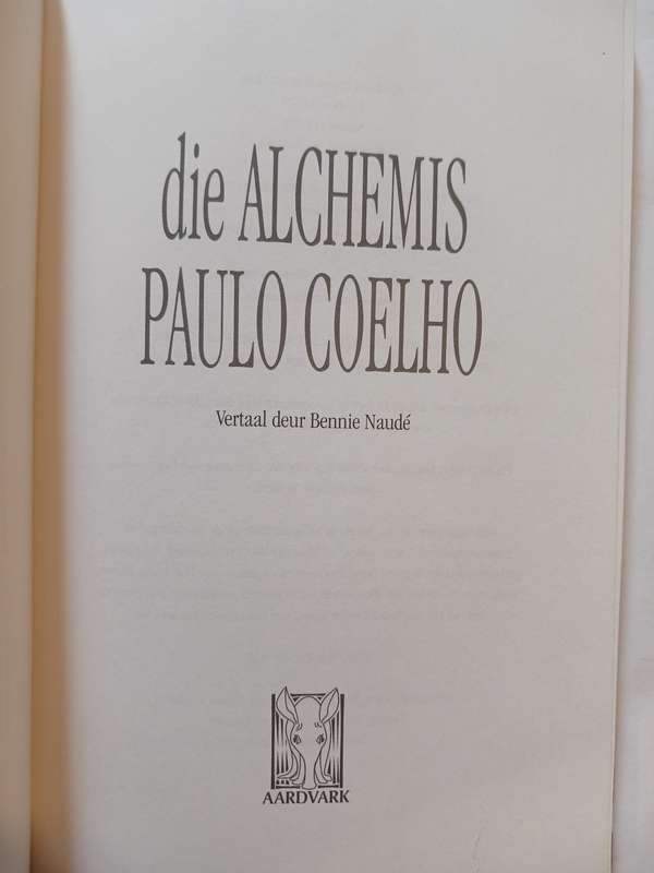 Die Alchemis deur Paulo Coelho vertaal deur Bennie Naude