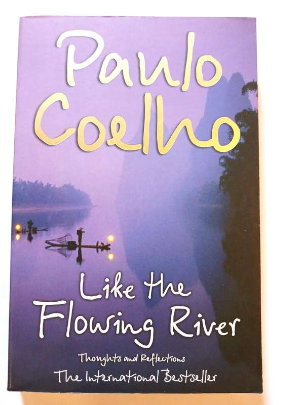 Like a Flowing River by Paulo Coelho