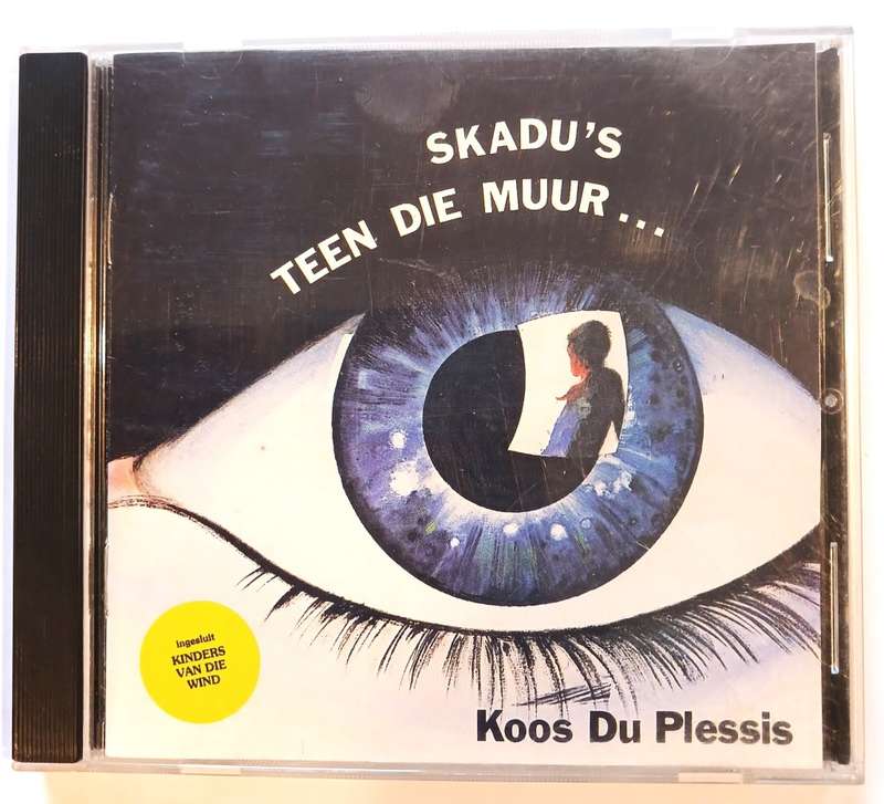 Koos Du Plessis, Skadu`s Teen die Muur CD