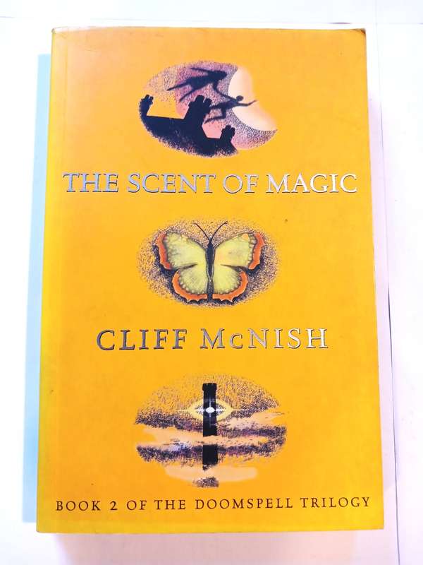 The Scent of Magic by Cliff McNish