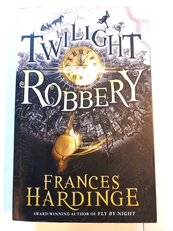 Twilight Robbery by Frances Hardinge