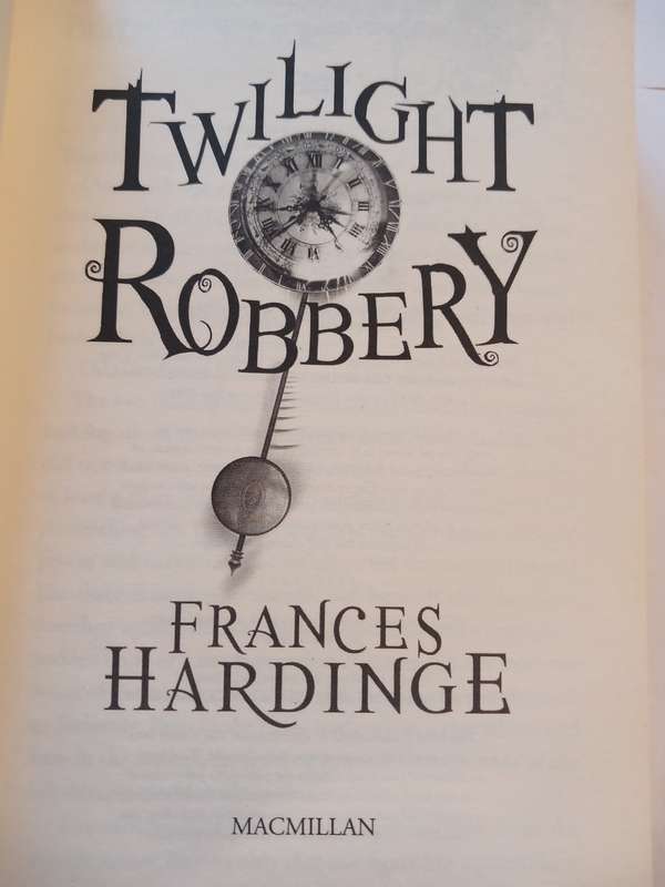 Twilight Robbery by Frances Hardinge