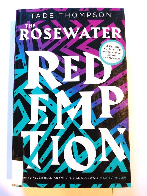 The Rosewater Redemption by Tade Thompson