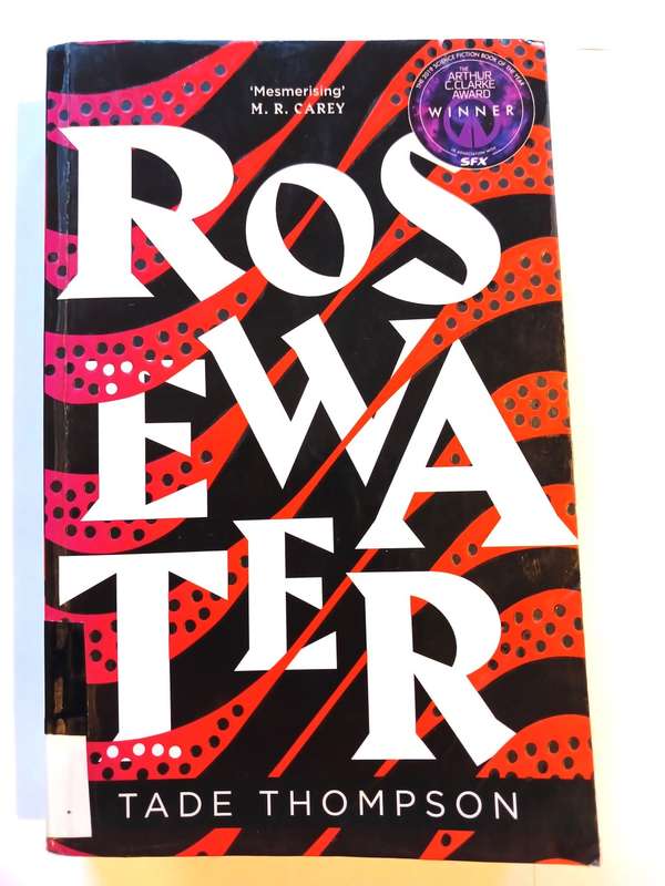 Rosewater by Tade Thompson